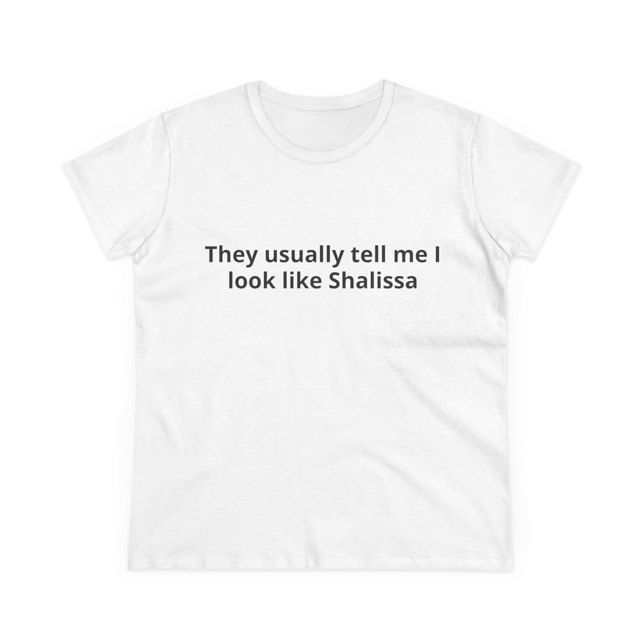 I look like Shalissa